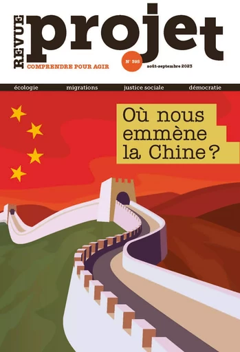 Revue Projet N°395 : Où nous emmène la Chine ? - août-septembre 2023 -  Collectif - REVUE PROJET