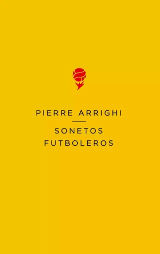 Sonetos futboleros - Pierre Arrighi - BOOKS ON DEMAND