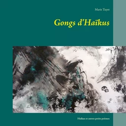 Gongs d'Haïkus