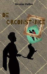 De circonstance