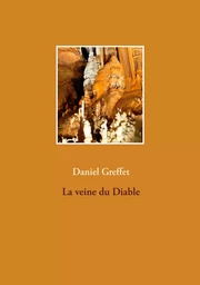 La veine du Diable