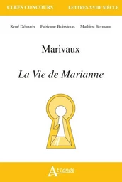 Marivaux, la vie de Marianne