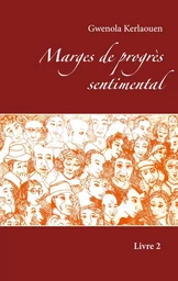 Marges de progrès sentimental