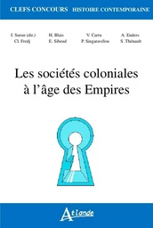 Les sociétés coloniales à l'âge des empires - 1850-1960