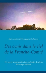 Des ovnis dans le ciel de la Franche-Comté