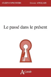 Le passé dans le présent