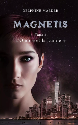 Magnetis - Delphine Maeder - BOOKS ON DEMAND