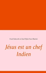 Jésus est un chef Indien