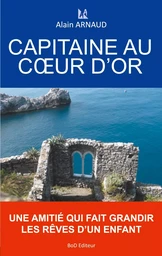 Capitaine au coeur d'or