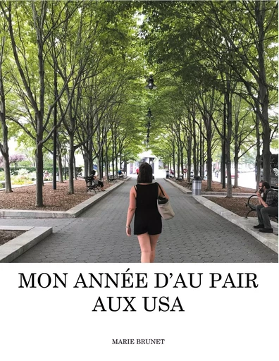 Mon année d'Au Pair aux USA - Marie Brunet - BOOKS ON DEMAND