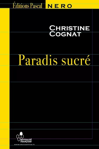 Paradis sucré - Christine Cognat - PASCAL