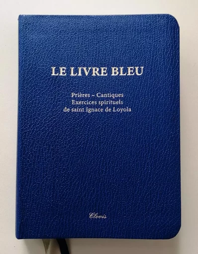 Le Livre bleu -  Collectif - CLOVIS