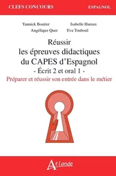 Réussir les épreuves didactiques du CAPES d'Espagnol