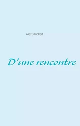 D'une rencontre