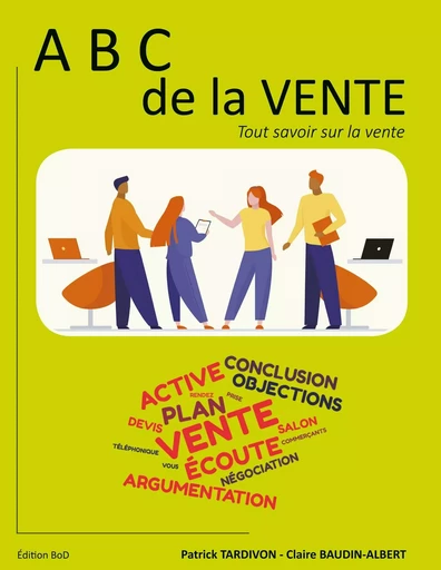 ABC de la Vente - Claire Baudin-Albert, Patrick Tardivon - BOOKS ON DEMAND