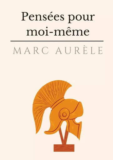 Pensées pour moi-même -  Marc Aurèle - BOOKS ON DEMAND