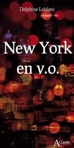 New york en v.o -  Leblanc Delphine - ATLANDE