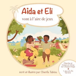 Aïda et Eli vont à l'aire de jeux