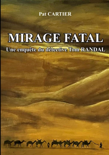 Mirage fatal - Pat Cartier - BOOKS ON DEMAND