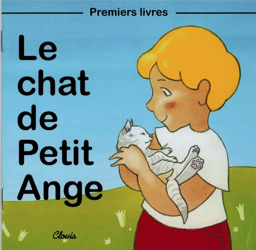 Le chat de Petit Ange - Jean-Luc Cherrier - CLOVIS