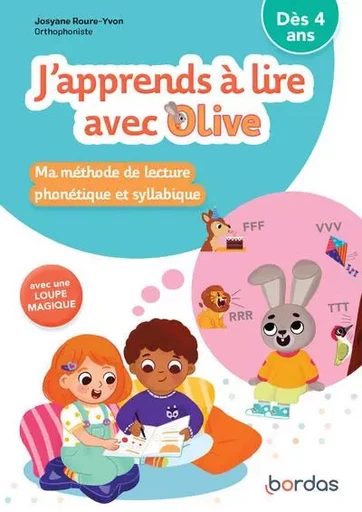 J'apprends à lire avec Olive - Ma méthode de lecture phonétique et syllabique - Josyane Roure-Yvon - Bordas