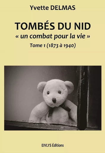 Tombés du Nid T1 - Yvette DELMAS - EIVLYS