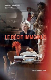 Le récit immobile