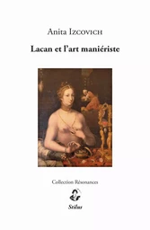 Lacan et l’art maniériste