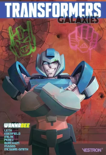 Transformers Galaxies : Wannabee - Kate Leth, Cohen Edenfield - VESTRON