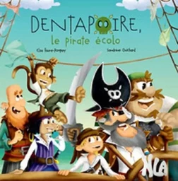 DENTAPOIRE, LE PIRATE ECOLO