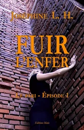 Fuir l'enfer - Le pari - Episode 1