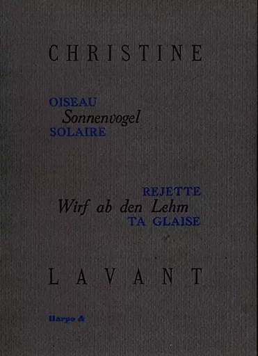 OISEAU SOLAIRE REJETTE TA GLAISE -  LAVANT - HARPO