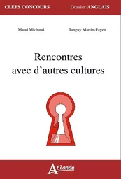 Rencontres avec d'autres cultures