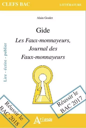 Gide Les Faux-monnayeurs, Le journal des Faux-monnayeurs -  Collectif - ATLANDE