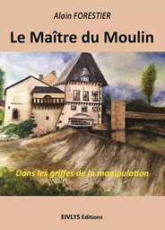 Le maître du Moulin