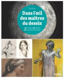 Dans l'œil des maitres du dessin