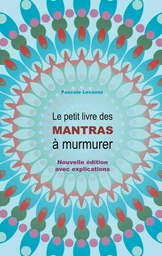 Le petit livre des Mantras à murmurer