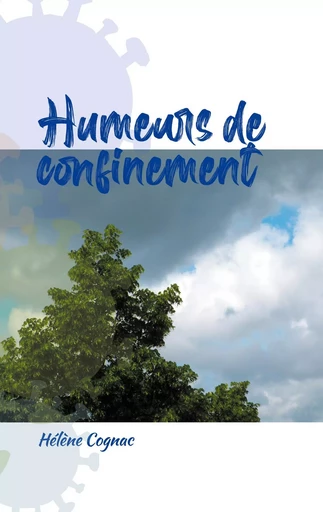 Humeurs de confinement - Hélène Cognac - BOOKS ON DEMAND