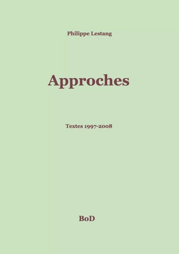 Approches - Philippe Lestang - BOOKS ON DEMAND