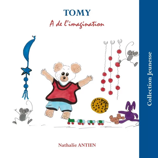 Tomy a de l'imagination - Nathalie Antien - BOOKS ON DEMAND