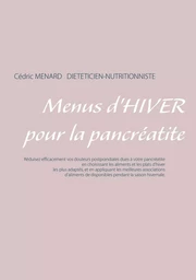 Menus d'hiver pour la pancréatite