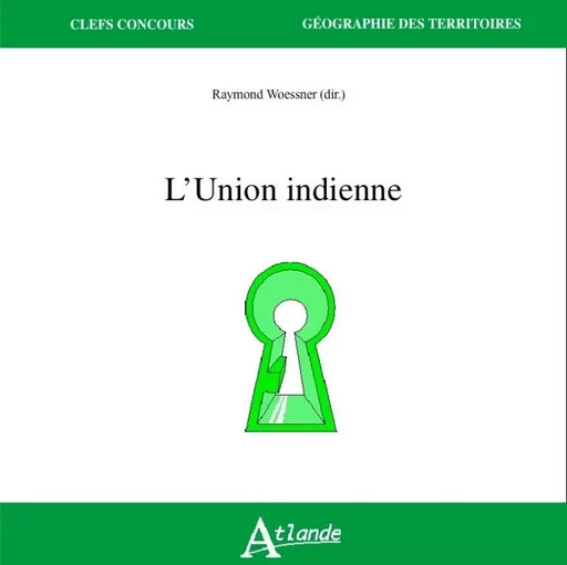 L'Union indienne -  Woessner Raymond - ATLANDE