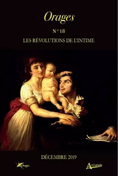 Orages n°18 : Les révolutions de l'intime