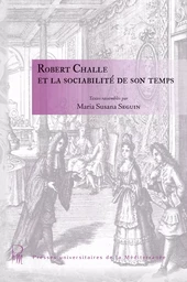 Robert Challe et la sociabilité de son temps