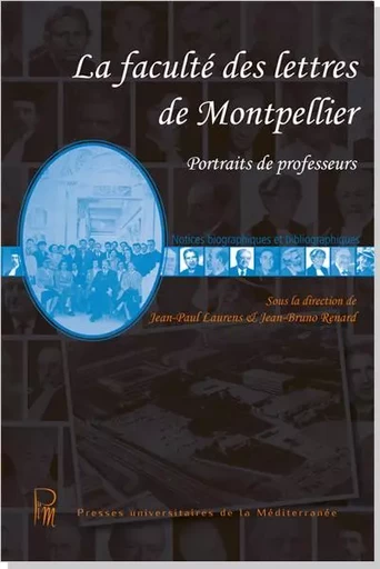 La faculté des lettres de Montpellier  Portraits de professeurs - Jean-Paul Laurens - UNIV P VALERY