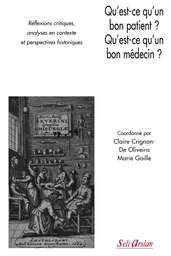 Qu'est-ce qu'un bon patient ? Qu'est-ce qu'un bon médecin ?