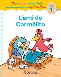 Cocorico Je sais lire ! premières lectures avec les P'tites Poules - L'ami de Carmélito version DYS