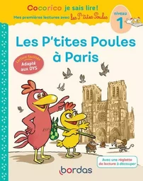 Cocorico Je sais lire ! 1res lectures - Les P'tites Poules à Paris spécial DYS