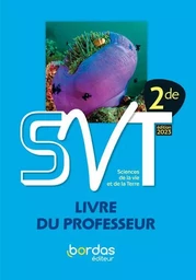 Denis Baude & Yves Jusserand - SVT 2de - 2023 - Livre du professeur