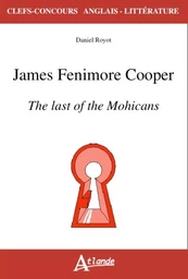 James Fenimore Cooper - The last of the mohicans